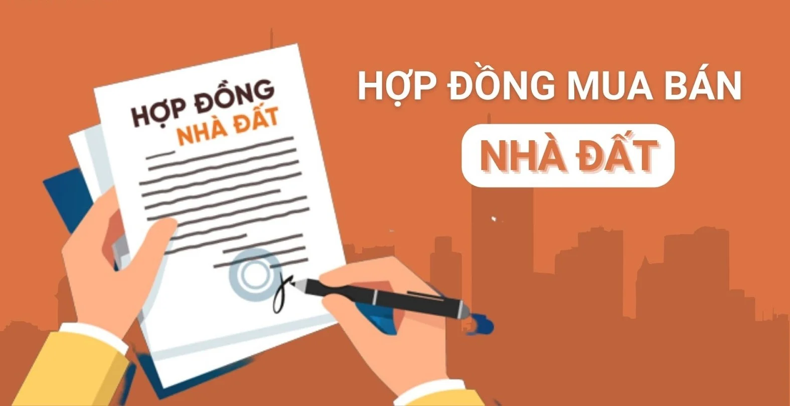 Nội Dung Cần Có Trong Hợp Đồng Mua Bán Nhà Đất