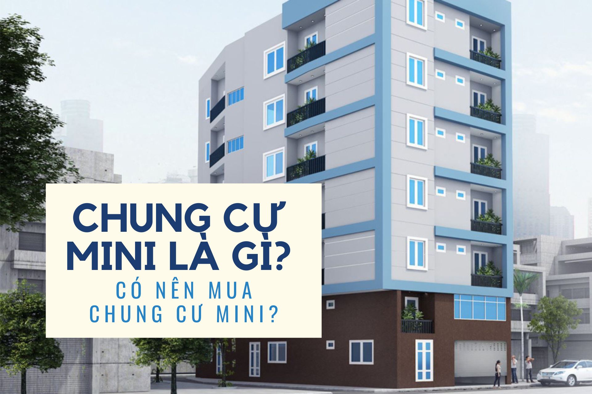 Chung cư mini là gì?