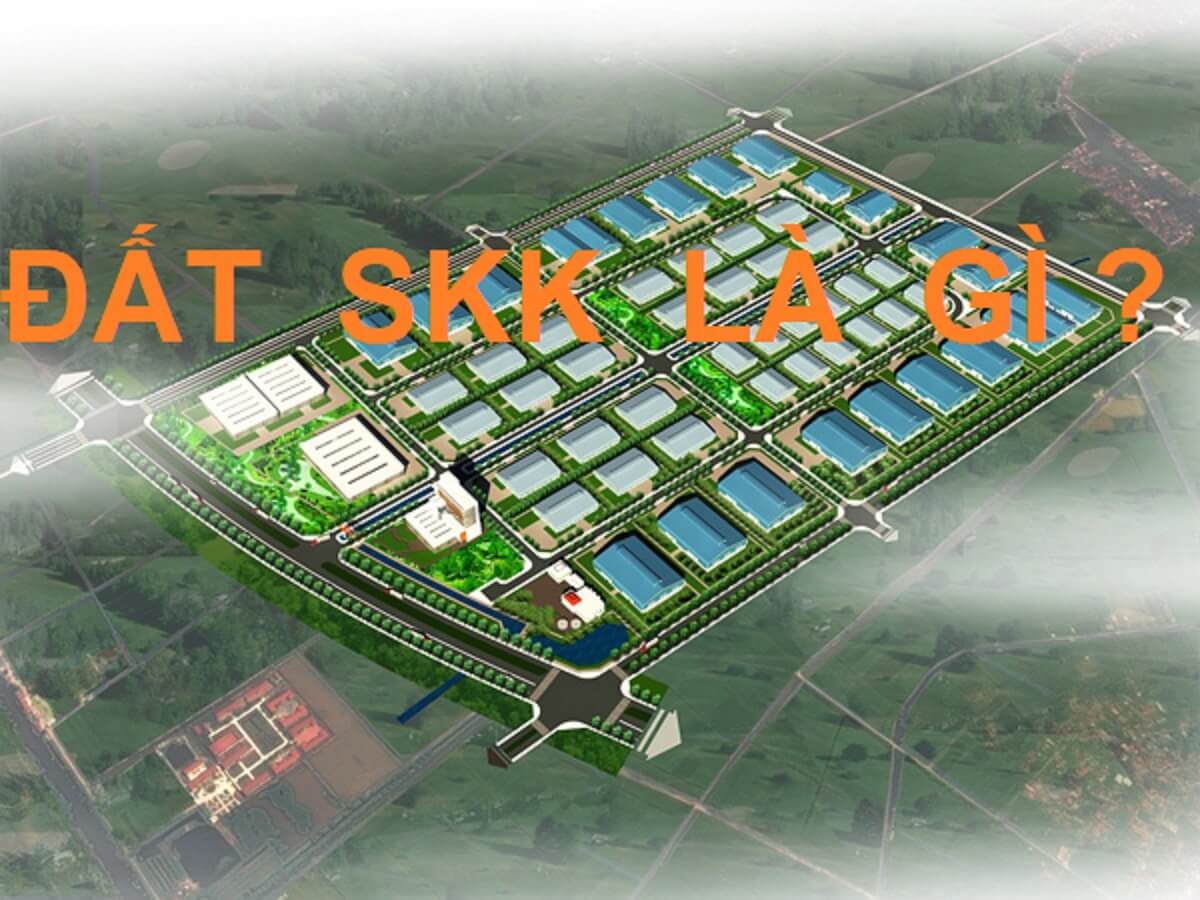 Đất SKK là gì?